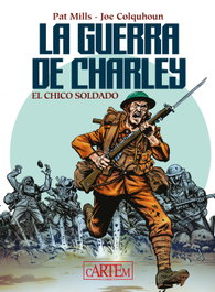 CARTEM COMICS La guerra de Charley, Pat Mills - CARTEM COMICS