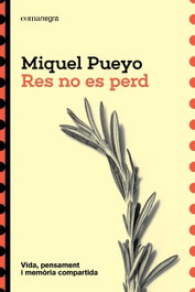 COMANEGRA, Res no es perd - COMANEGRA