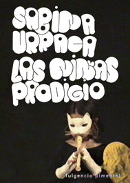 Las niñas prodigio, Sabina Urraca - FULGENCIO PIMENTEL