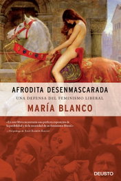 Afrodita desenmascarada, María Blanco González - DEUSTO