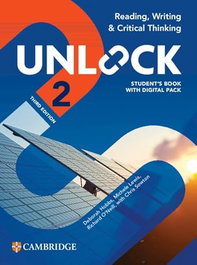 CAMBRIDGE, UNLOCK LEVEL 2 READING, WRITING AND CRITICAL THINKING STUDENT'S BOOK WITH DIGITA - AAVV