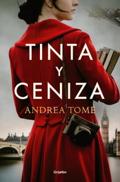 Tinta y ceniza, Andrea Tome - Grijalbo