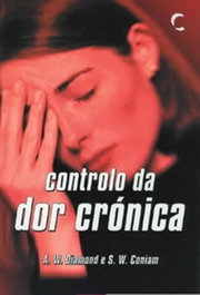 Controlo da Dor Crónica, A. W. Diamond - CLIMEPSI EDITORES