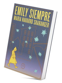 Emily siempre, María Navarro Skaranger - CIRCULO DE TIZA