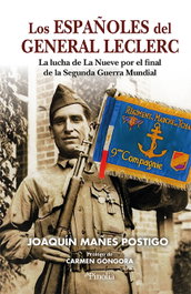 Los españoles del General Leclerc, Joaquín Mañes Postigo - Editorial Pinolia