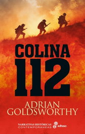 Colina 112, Adrian Goldsworthy - EDHASA EDITORIAL