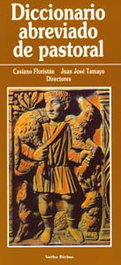 Diccionario abreviado pastoral, Juan Jose Tamayo Acosta - VERBO DIVINO