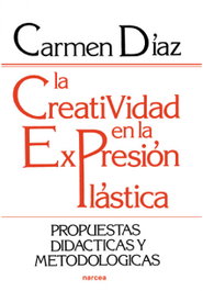 Creatividad expresión plástica, Carmen Diaz - NARCEA