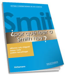 ¿Por qué leer a Smith hoy?, Alfonso Ruiz Miguel - MONTABER