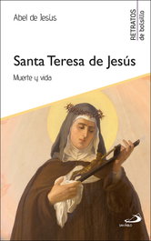 Santa Teresa de Jesús, Abel de Jesús - SAN PABLO EDITORIAL