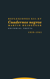 Reflexiones XII-XV, Martin Heidegger - TROTTA EDITORIAL