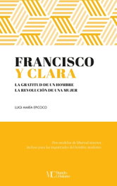 FRANCISCO Y CLARA, LUIGI MARIA EPICOCO - PALABRA