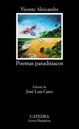 Poemas paradisíacos, Vicente Aleixandre - CATEDRA