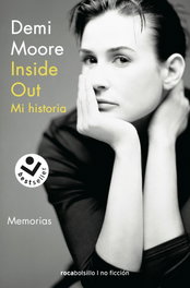 Inside Out. Mi historia, Demi Moore - ROCABOLSILLO