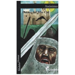 Poema del Mío Cid, Anónimo - GARGOLA EDICIONES