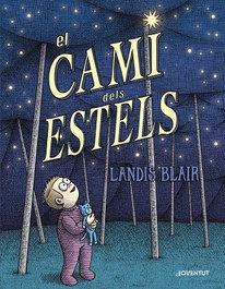 El camí dels estels, Landis Blair - JOVENTUT, EDITORIAL