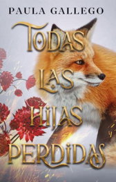 Todas las hijas perdidas, Paula Gallego - PUCK