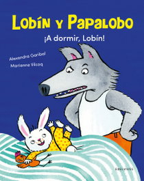 EDELVIVES, ¡A dormir, Lobín! - Alexandra Garibal