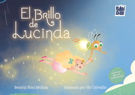 BABIDI-BU, El brillo de Lucinda - Beatriz Ríos Molina