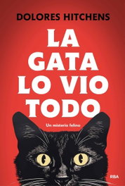 La gata lo vio todo, Dolores Hitchens - RBA
