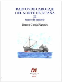 MEDULIA, Barcos de cabotaje del norte de España (casco de madera) III - García Filgueira, Ramón