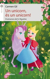 ANIMALLIBRES, S.L. UN UNICORN, ÉS UN UNICORN!, Carmen Gil - ANIMALLIBRES, S.L.