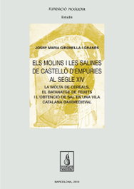 Els molins i les salines de Castelló d'Empúries al segle XIV