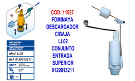BAJA FOMINAYA Descargador con Baja LL02 y Conjunto de Entrada 0129013211