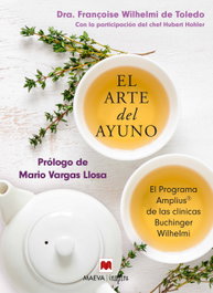El arte del ayuno, Françoise Wilhelmi de Toledo - MAEVA EDICIONES