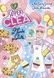 MONTENA Súper Clea 2 ¡Que se funda el planeta!