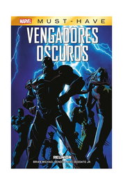 Marvel Must-Have : Vengadores Oscuros 1 Reunion