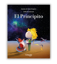 El Principito, Antoine Saint-Exupéry - CATAPULTA EDITORES