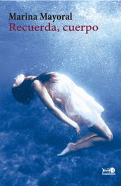 Recuerda, cuerpo, Marina Mayoral - RASPABOOK