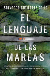El lenguaje de las mareas, Salvador Gutiérrez Solís - LIBROS EN EL BOLSILLO