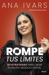 DEUSTO, Rompe tus límites - Ana Ivars