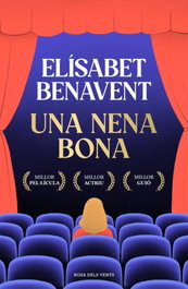 Una nena bona, Elísabet Benavent - ROSA DELS VENTS