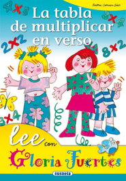 SUSAETA EDICIONES, La tabla de multiplicar en verso - Gloria Fuertes