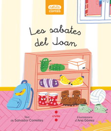 CRUILLA Les sabates del Joan, Salvador Comelles - Petits Contes