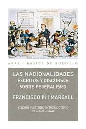 Las nacionalidades, Francisco Pi i Margall - AKAL