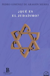 ¿Qué es el judaísmo?, Pedro Gimenez de Aragon Sierra - SENDEROS