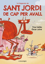 La llegenda de Sant Jordi de cap per avall, Tina Vallès - COMANEGRA