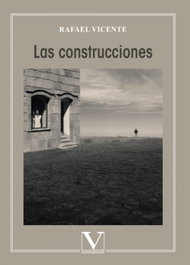 Las construcciones, Rafael Vicente - VERBUM