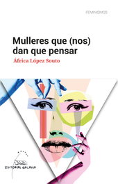 Mulleres que (nos) dan que pensar, África López Souto - GALAXIA
