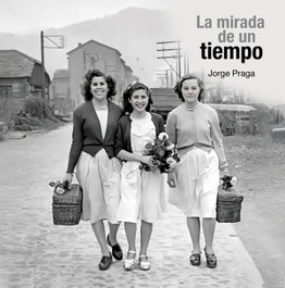 EOLAS, La mirada de un tiempo, Jorge Praga