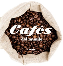 TIKAL EDICIONES, Cafés del mundo