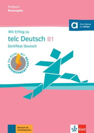 KLETT, Mit Erfolg zu telc B1 (Zertifikat Deutsch) NEU - libro de tests