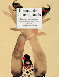 Poema del cante jondo, Federico García Lorca - Reino de Cordelia