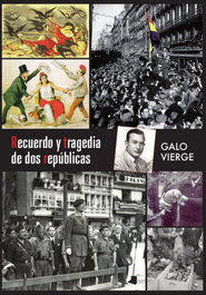 Recuerdo y tragedia de dos repúblicas, Galo Vierge Santa Eufemia - PAMIELA EDITORIAL