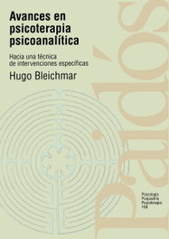 Avances en psicoterapia psicoanalítica, Hugo Bleichmar - PAIDOS