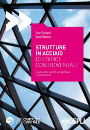 Strutture in acciaio di edifici controventati, VV.AA. - ULRICO HOEPLI